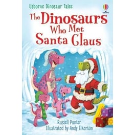 The Dinosaurs who Met Santa Claus