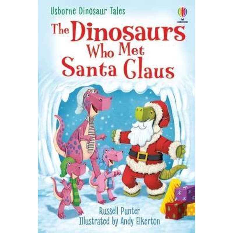 The Dinosaurs who Met Santa Claus