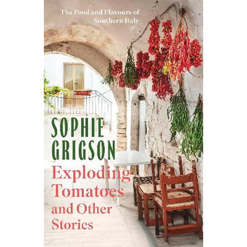 Exploding Tomatoes and Other Stories