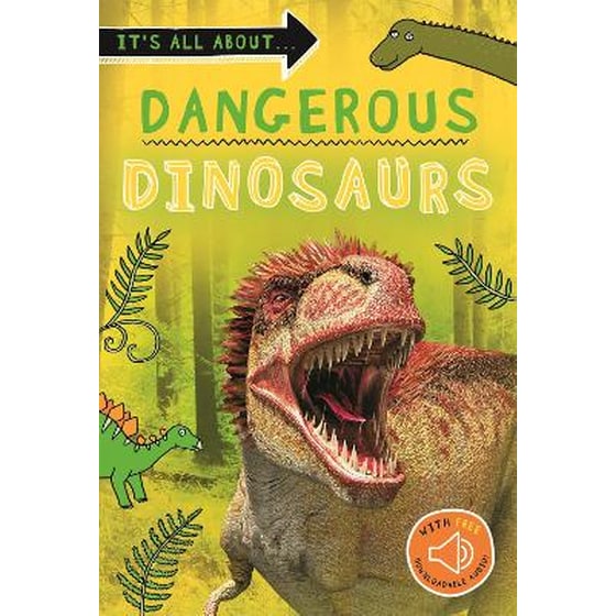 It's all about... Dangerous Dinosaurs image 0