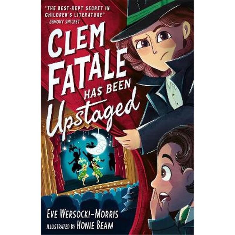 Clem Fatale Has Been Upstaged