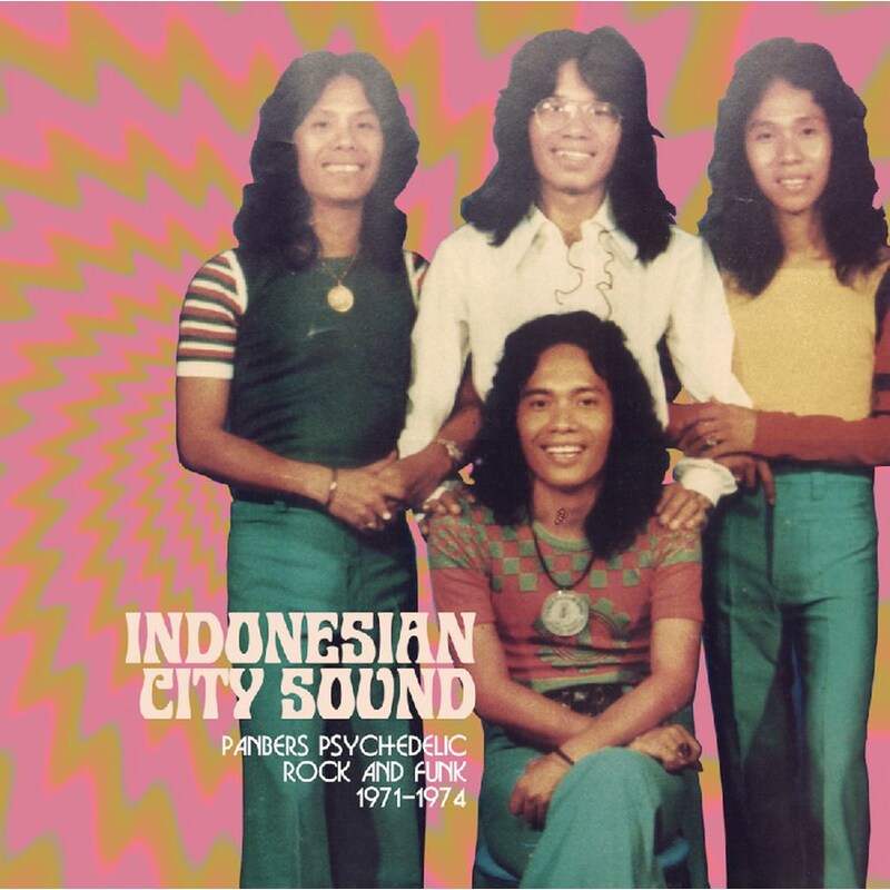 Indonesian City Sound: Panbers Psychedelic Rock and Funk: 1971-1974