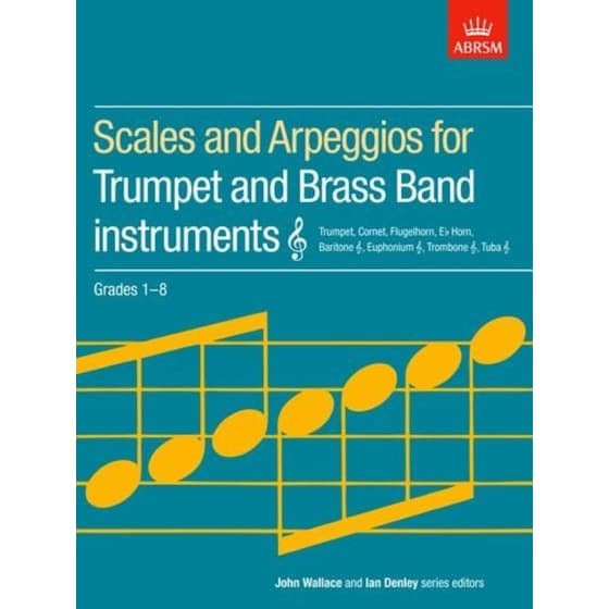 Scales and Arpeggios for Trumpet and Brass Band Instruments, Treble Clef, Grades 1-8 image 0