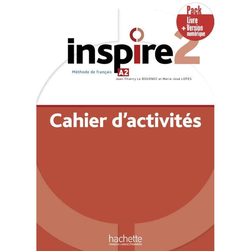 Inspire: Cahier dactivites A2 + version numerique