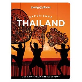 Lonely Planet Experience Thailand