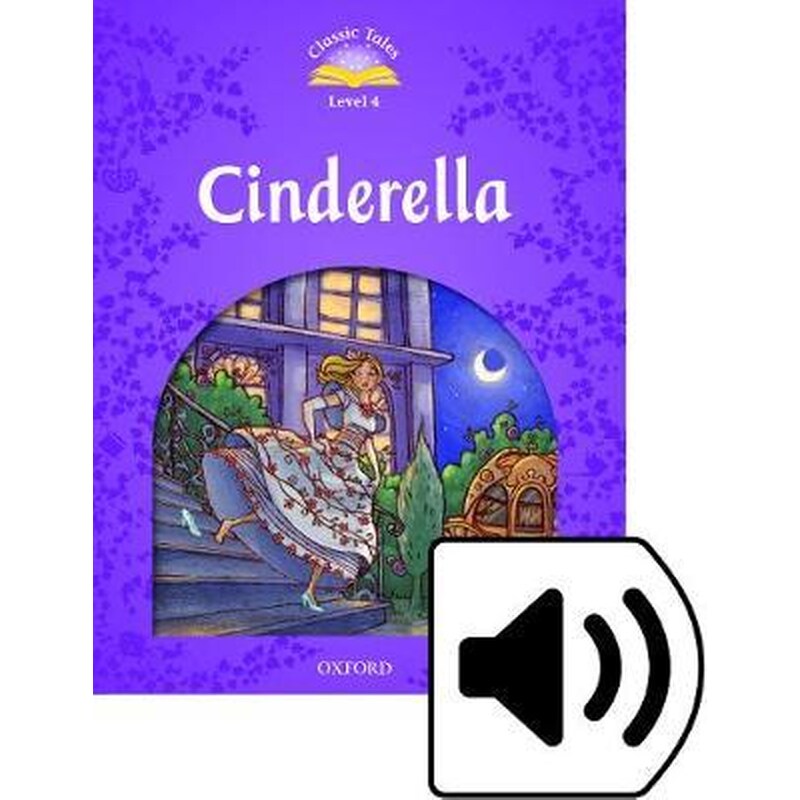 Classic Tales Second Edition: Level 4: Cinderella e-Book Audio Pack