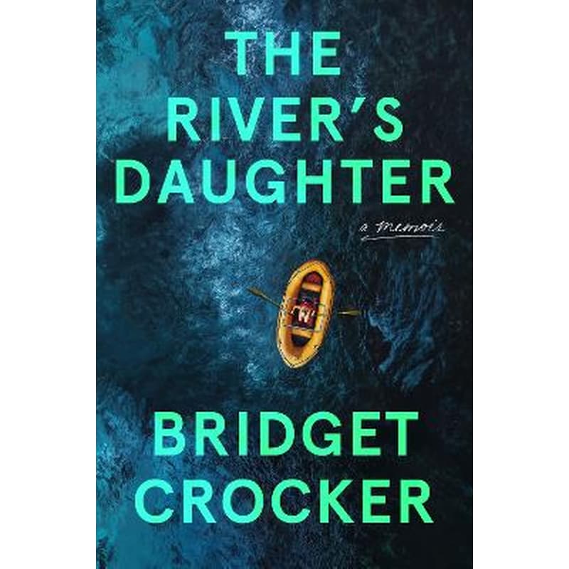 The Rivers Daughter