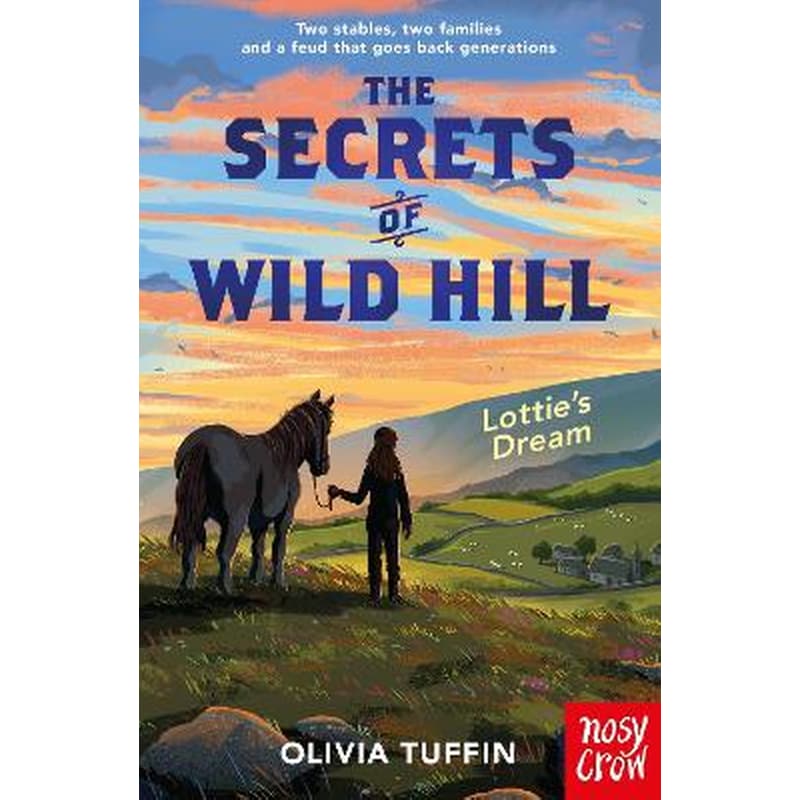 The Secrets of Wild Hill: Lotties Dream