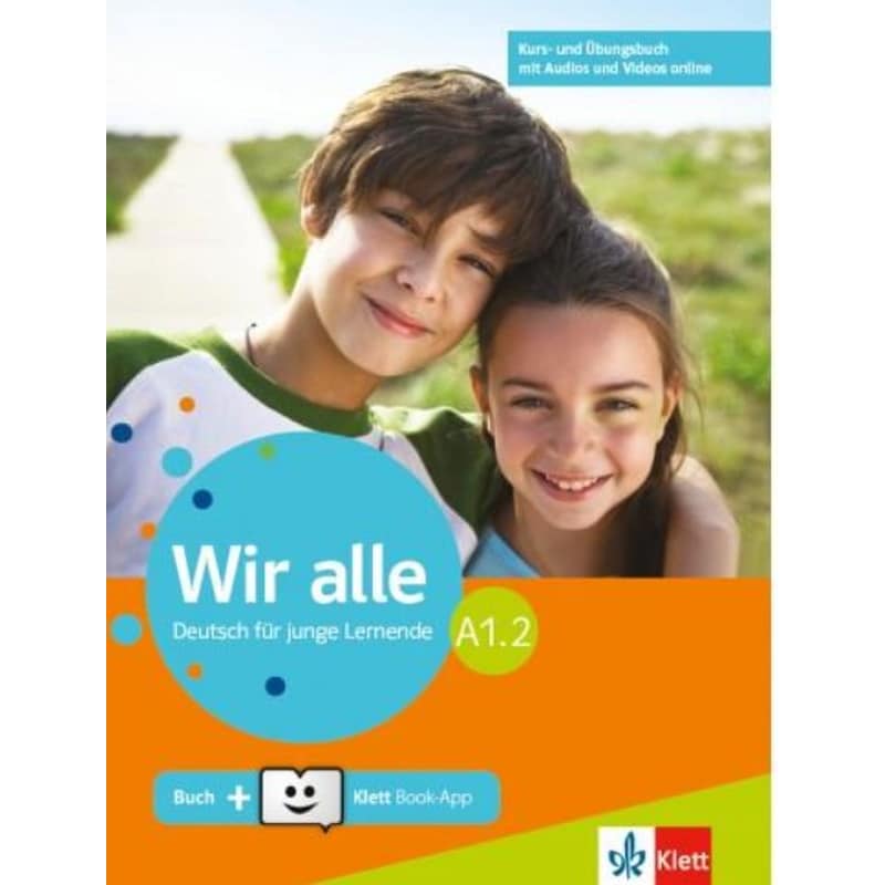 Wir Alle A1.2 Kursbuch Und Ubungsbuch (+ Online Audio Video + Klett Book-App)