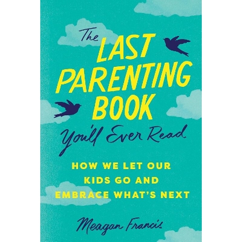 The Last Parenting Book Youll Ever Read