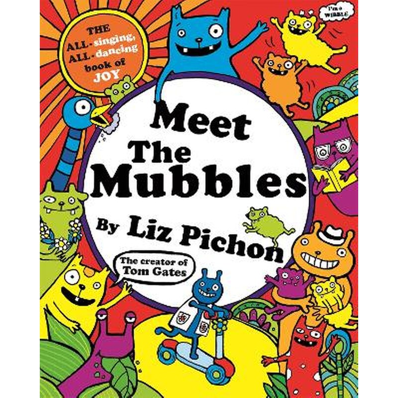 Meet the Mubbles