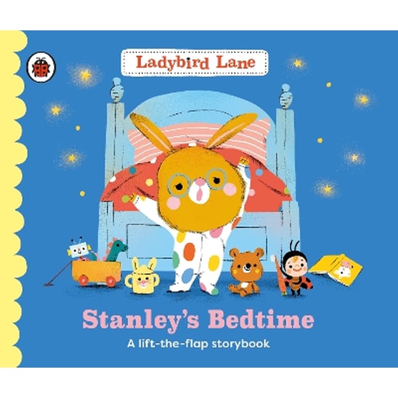 Ladybird Lane: Stanleys Bedtime