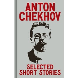 Anton Chekov's Selected Short Stories