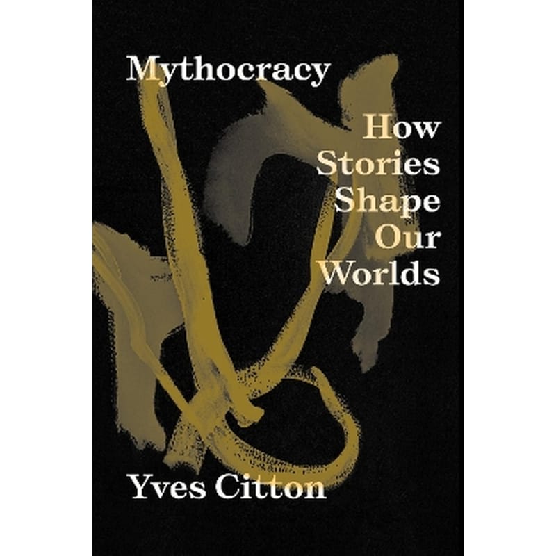 Mythocracy