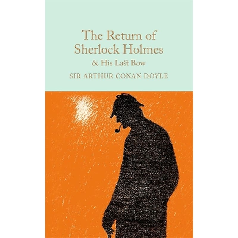 The Return of Sherlock Holmes His Last Bow
