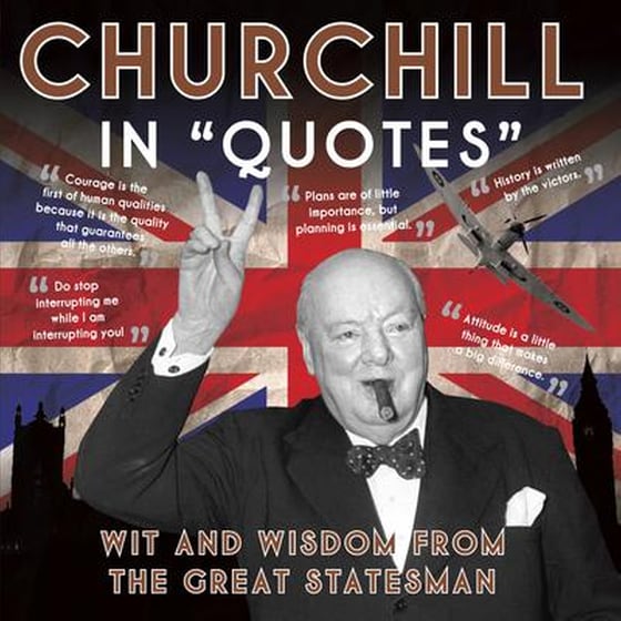 Churchill in Quotes image 0