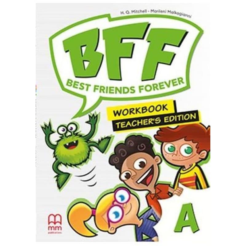 BFF - Best friends forever A Workbook Teachers edition