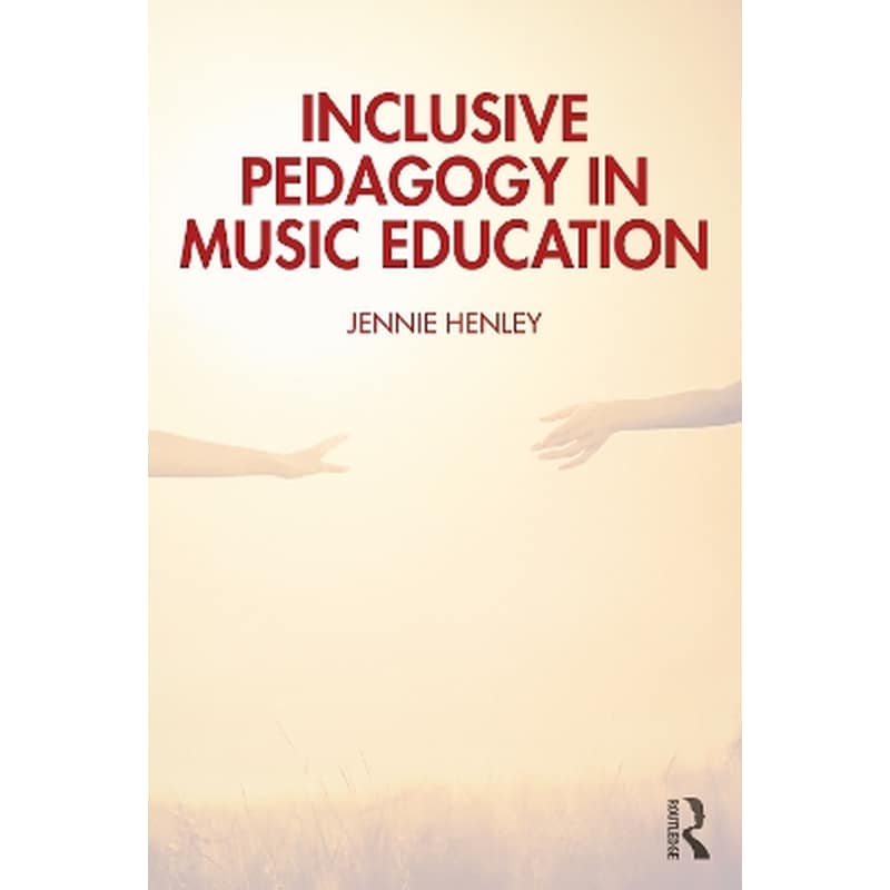 Inclusive Pedagogy in Music Education