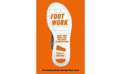 Foot Work : What Your Shoes Tell You About Globalisation