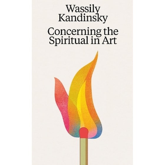 Wassily Kandinsky: Concerning the Spiritual in Art image 0