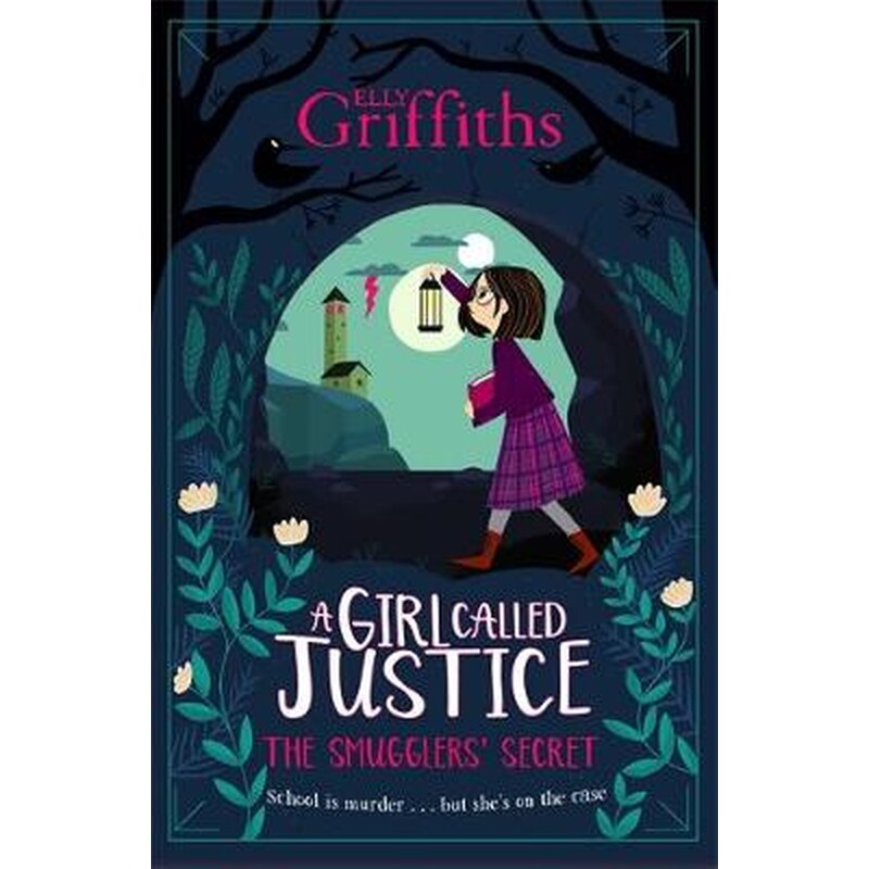 A Girl Called Justice: The Smugglers Secret