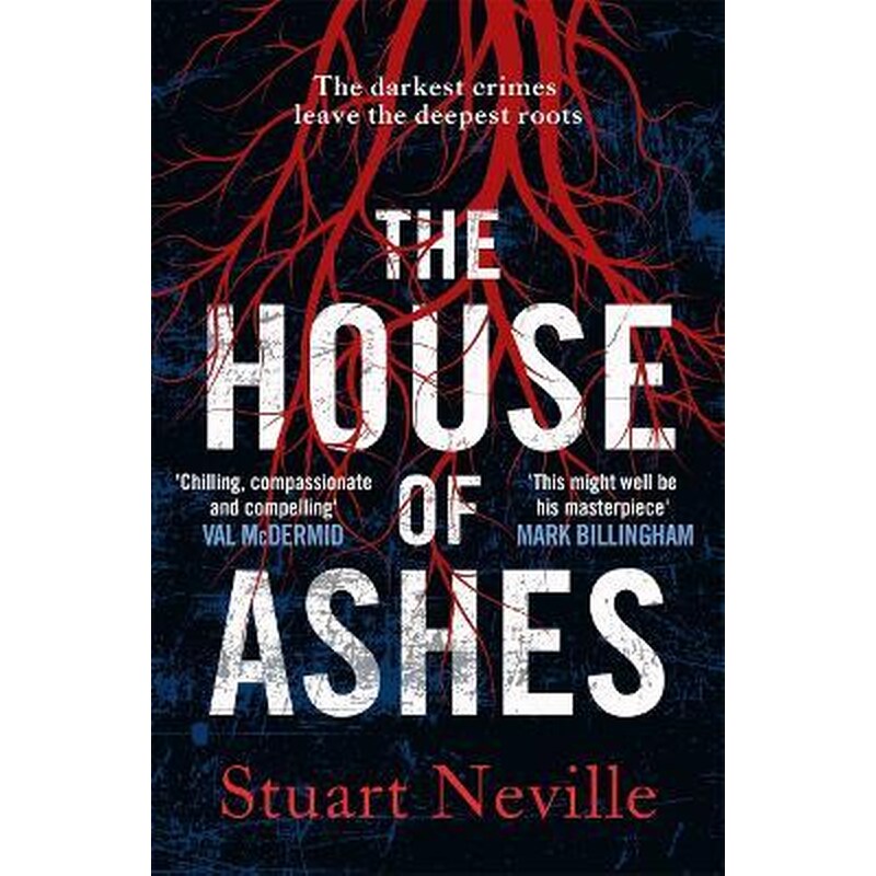 The House of Ashes : The most chilling thriller of 2022 from the award-winning author of The Twelve