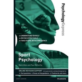 Psychology Express: Sport Psychology