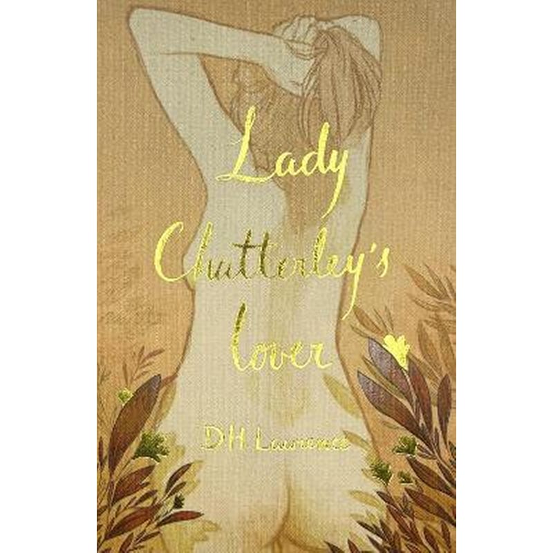 Lady Chatterleys Lover (Collectors Edition)