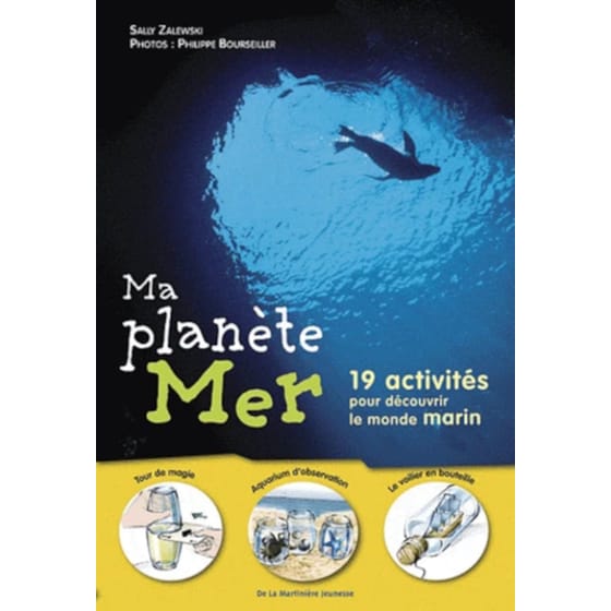 Ma Planete Mer - 19 Activites Pour Decouvrir Le Monde Marin image 0