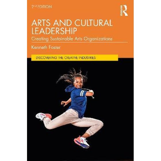 Arts and Cultural Leadership : Creating Sustainable Arts Organizations image 0