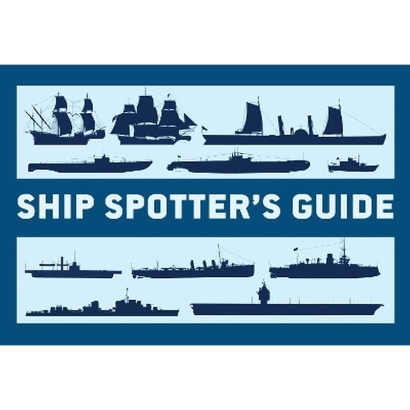 Ship Spotter’s Guide