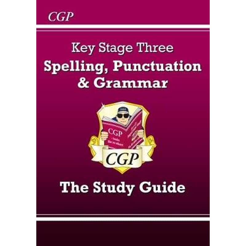 Spelling, Punctuation and Grammar for KS3 - Study Guide