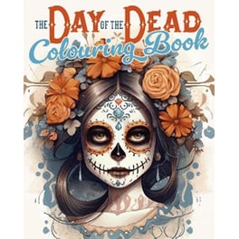 The Day of the Dead Colouring Book