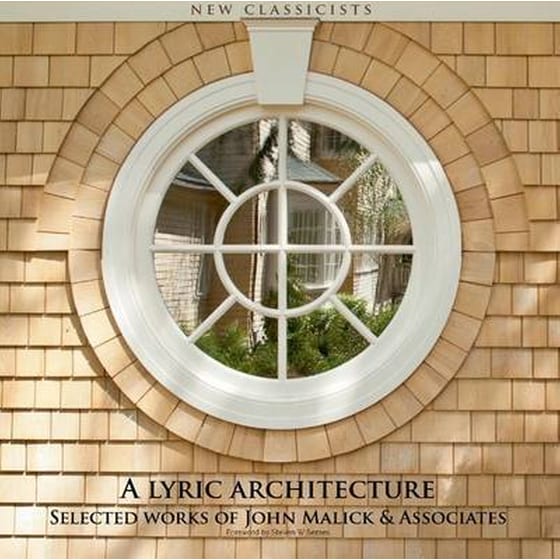 Lyric Architecture: Selected Works of John Malick and image 0