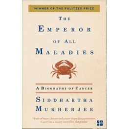 The Emperor of All Maladies
