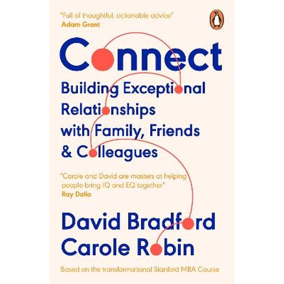 Connect: Building Exceptional Relationships with Family, Friends and Colleagues image 0