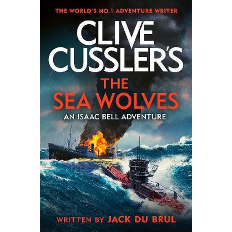 Clive Cusslers The Sea Wolves 1744944