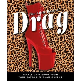 The Little Book of Drag