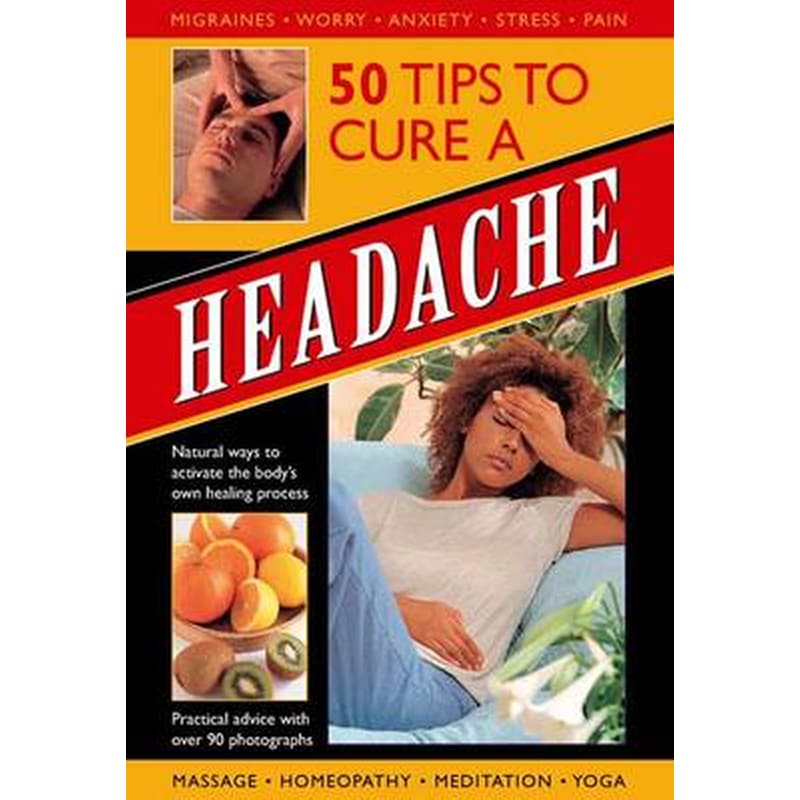 50 Tips to Cure a Headache