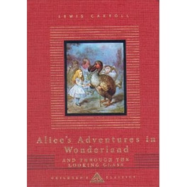 Alice's Adventures In Wonderland And Through The Looking Glass