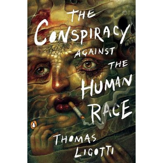The Conspiracy Against The Human Race : A Contrivance of Horror image 0