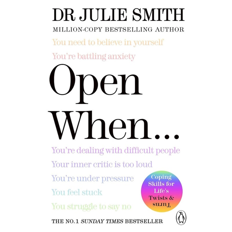 Open When…