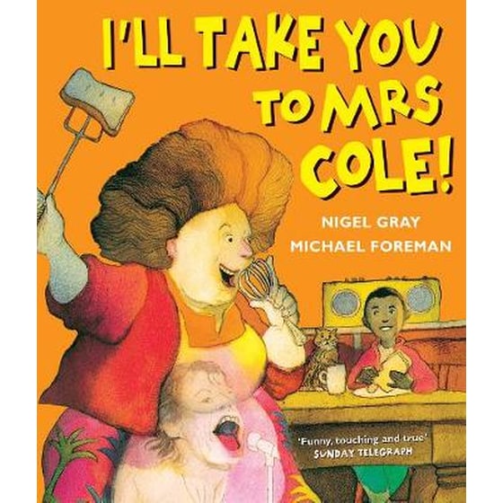 I'll Take You To Mrs Cole! image 0
