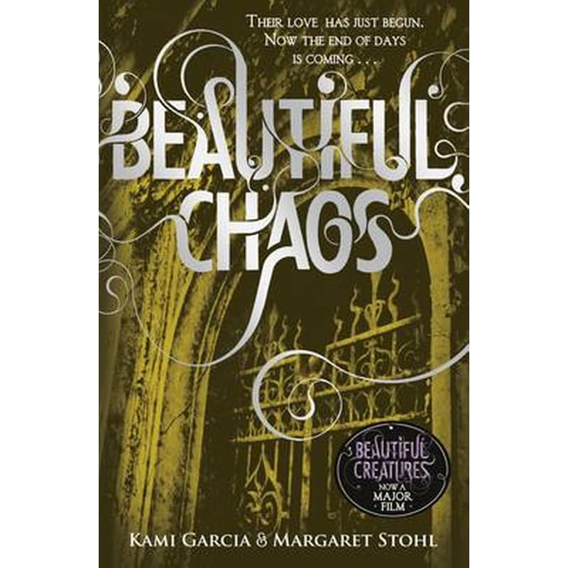 Beautiful Chaos (Book 3)