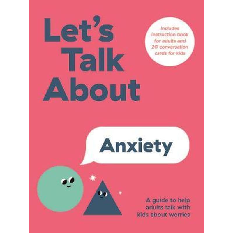 Let's Talk About Anxiety: A Guide to Help Adults Talk With Kids About  Worries (Cards)