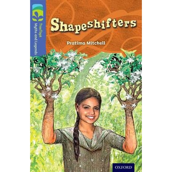 Oxford Reading Tree TreeTops Myths and Legends: Level 17: Shapeshifters image 0