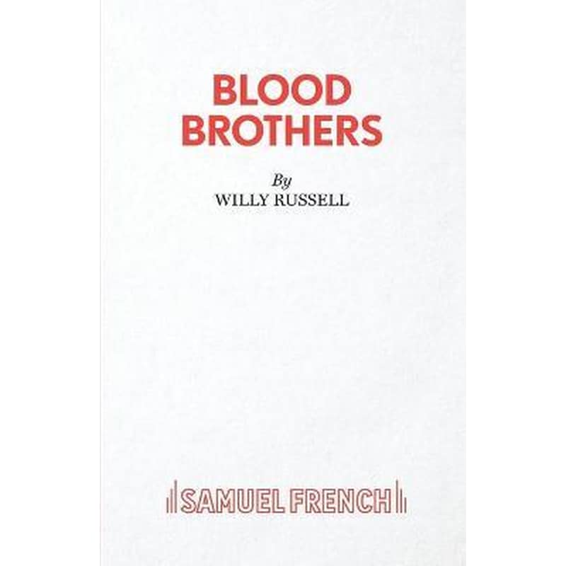 Blood Brothers: A Musical - Book, Music and Lyrics