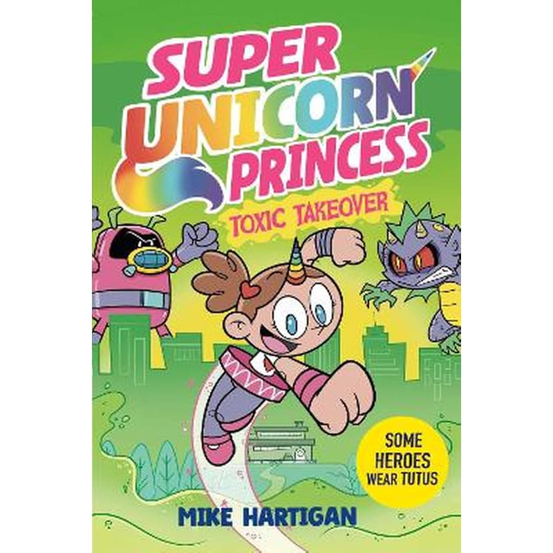 Super Unicorn Princess: Toxic Takeover
