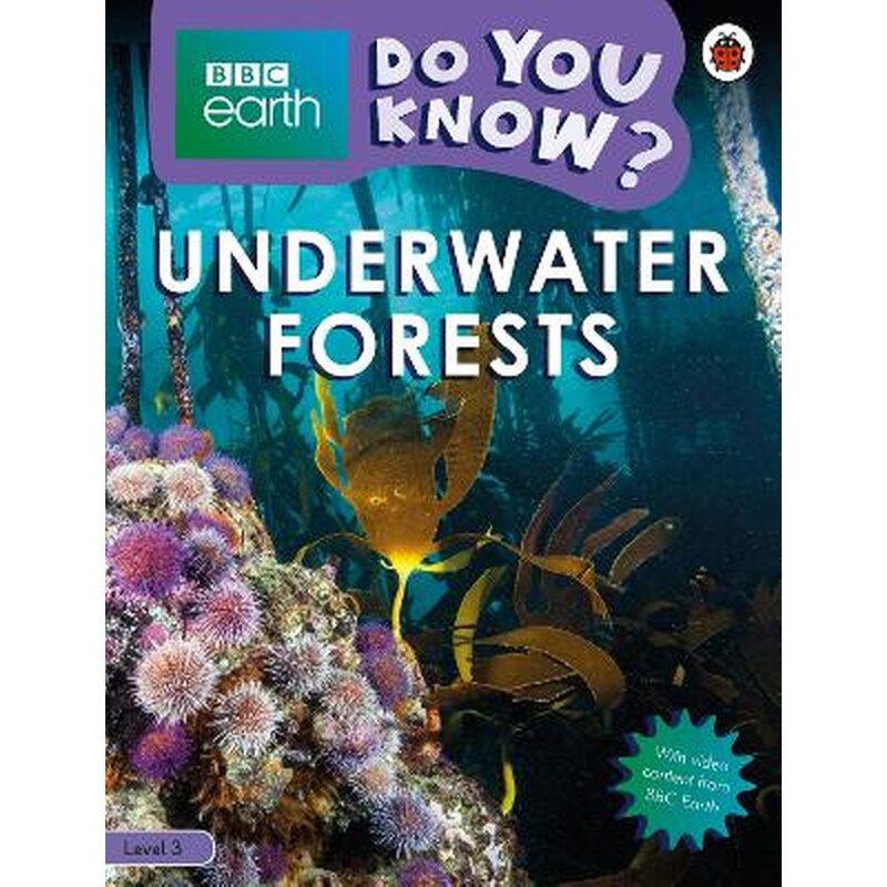 Do You Know? Level 3 - BBC Earth Underwater Forests