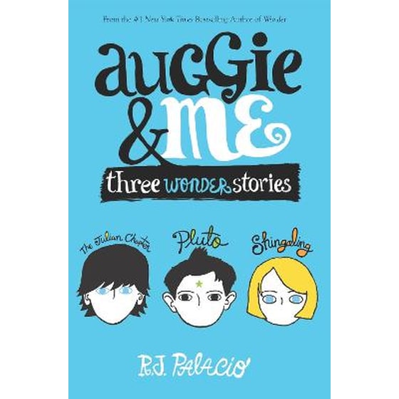 Auggie & Me: Three Wonder Stories image 0